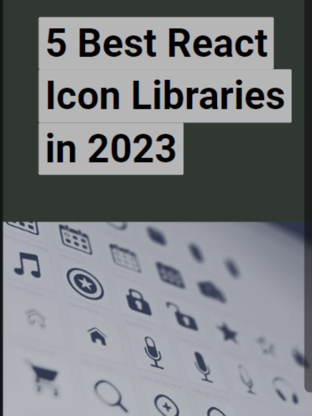 5 Best React Icon Libraries in 2023