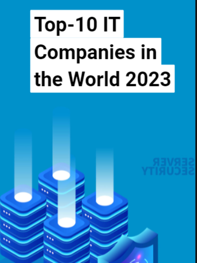 Top-10 IT Companies in the world 2023