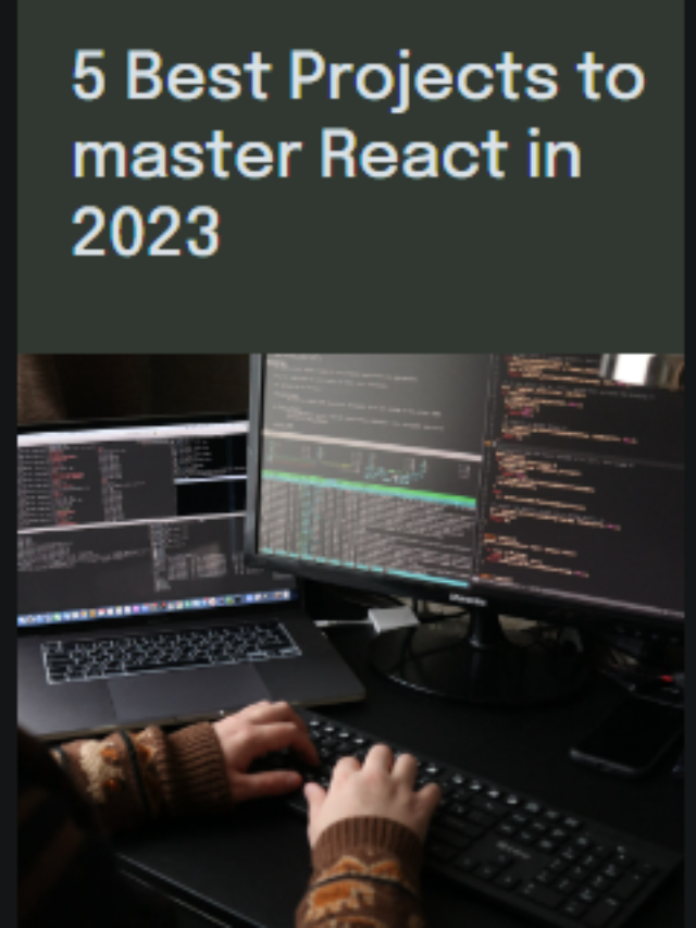 5 Best Projects to practice React in 2023