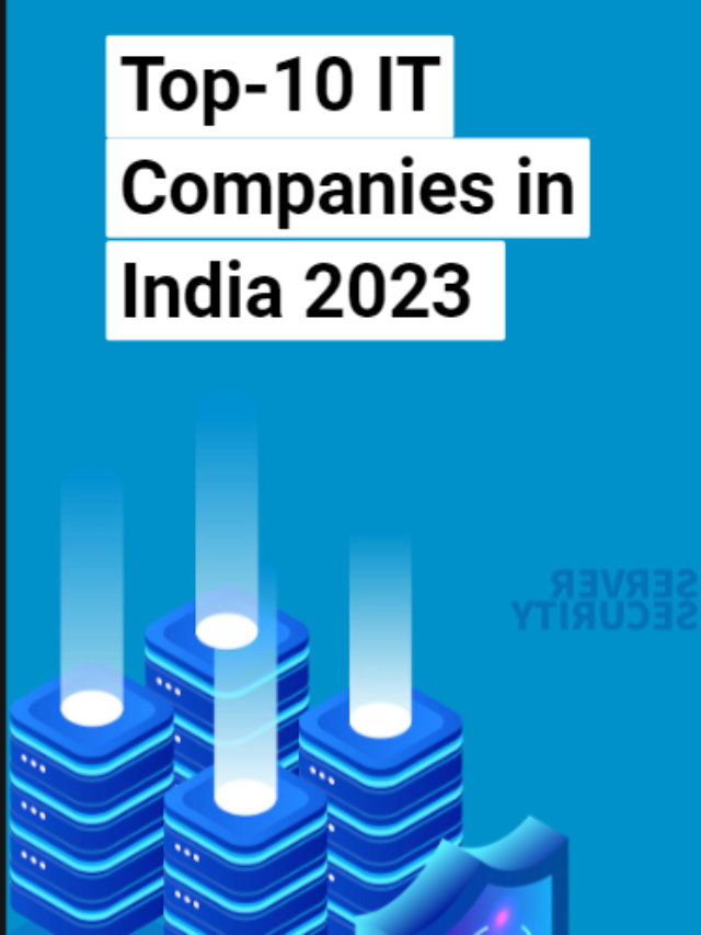 Top-10 IT Companies in India 2023