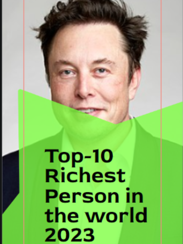 top-10 richest prson in the world 2023